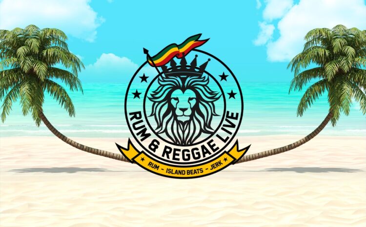  Rum & Reggae LIVE