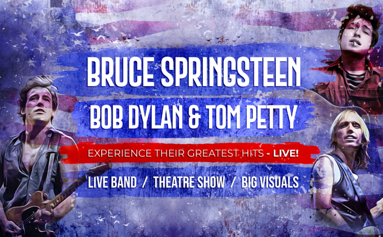  Bruce Springsteen | Bob Dylan | Tom Petty Live – The Greatest Hits Live